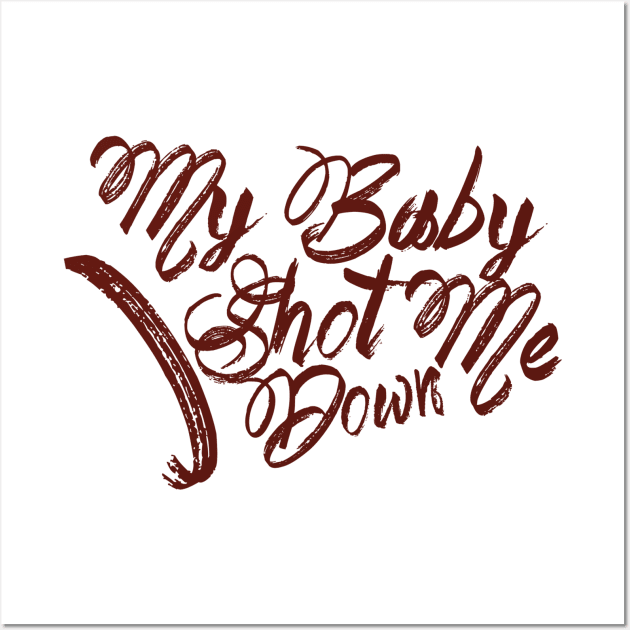 My baby shot me down Wall Art by Axelsavvides